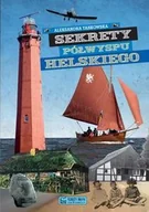 Książki regionalne - Księży Młyn Sekrety Półwyspu Helskiego - Tarkowska Aleksandra - miniaturka - grafika 1