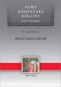 Religia i religioznawstwo - Edycja Świętego Pawła Antoni Tronina Nowy Komentarz Biblijny. Stary Testament. Druga Księga Kronik. Tom X, część 2 - miniaturka - grafika 1
