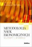 Ekonomia - Kuciński Kazimierz Metodologia nauk ekonomicznych. dylematy i wyzwania - mamy na stanie, wyślemy natychmiast - miniaturka - grafika 1