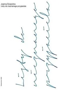 Listy do nieznanego przyjaciela - Biografie i autobiografie - miniaturka - grafika 2