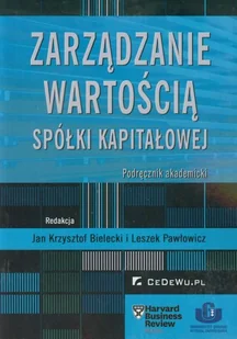 Zarządzanie wartością spółki kapitałowej - Podręczniki dla szkół wyższych Zarządzanie wartością spółki kapitałowej - Podręczniki dla szkół wyższych - miniaturka - grafika 1