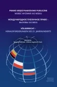 Prawo - Wydawnictwo Uniwersytetu Jagiellońskiego Prawo międzynarodowe publiczne wobec wyzwań XXI wieku - Brygida Kuźniak, Ingelević-Citak Milena - miniaturka - grafika 1