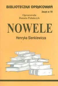 Biblios Nowele Henryka Sienkiewicza - zeszyt 70 - Danuta Polańczyk - Lektury szkoła podstawowa - miniaturka - grafika 2