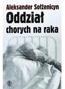 Rebis Oddział chorych na raka - Aleksander Sołżenicyn - Historia świata - miniaturka - grafika 2