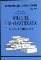 Lektury szkoła podstawowa - Biblios Mistrz i Małgorzata Michała Bułhakowa - zeszyt 10 - Danuta Polańczyk - miniaturka - grafika 1