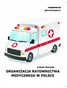 Podręczniki dla szkół wyższych - Organizacja ratownictwa medycznego w Polsce - miniaturka - grafika 1