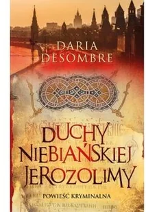 Muza Duchy niebiańskiej Jerozolimy - Daria Desombre - Kryminały - miniaturka - grafika 2