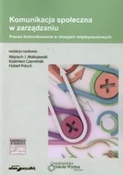 Zarządzanie - Komunikacja społeczna w zarządzaniu - Adam Marszałek - miniaturka - grafika 1