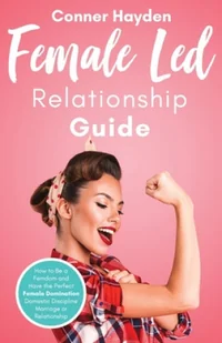 Belleer Publishing Female Led Relationship Guide - Pozostałe książki Belleer Publishing Female Led Relationship Guide - Pozostałe książki - miniaturka - grafika 1