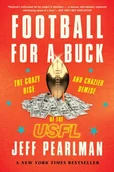 Książki o sporcie obcojęzyczne - Pearlman Jeff Pearlman Football for a Buck - miniaturka - grafika 1