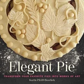 Obcojęzyczne książki kulinarne - Karin Pfeiff-Boschek Elegant Pie Transform Your Favorite Pies into Works of Art - miniaturka - grafika 1
