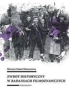 Książki o kulturze i sztuce - Zwrot historyczny w badaniach filmoznawczych Michał Pabiś-Orzeszyna - miniaturka - grafika 1