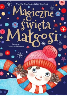 Magiczne święta Małgosi - Literatura popularno naukowa dla młodzieży - miniaturka - grafika 2