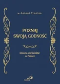 Słowniki języka polskiego - Edycja Świętego Pawła ks. Antoni Tronina Poznaj swoją godność. Imiona chrzcielne w Polsce - miniaturka - grafika 1