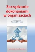 Zarządzanie - Polskie Wydawnictwo Ekonomiczne Zarządzanie dokonaniami w organizacjach - Edward Nowak - miniaturka - grafika 1