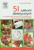 Podręczniki dla szkół wyższych - Urban & Partner 51 zaleceń dietetycznych w wybranych stanach chorobowych - Chevallier Laurent - miniaturka - grafika 1