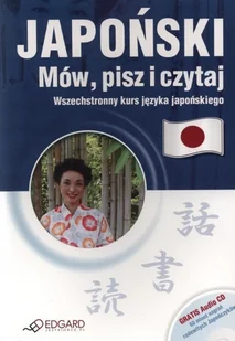 EDGARD. Japoński. Mów, pisz i czytaj + CD wyd. 2009 - Książki obcojęzyczne do nauki języków - miniaturka - grafika 2