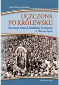 Religia i religioznawstwo - Uczczona po królewsku Koronacja obrazu Matki Bożej Pocieszenia w Nowym Sączu Używana - miniaturka - grafika 1