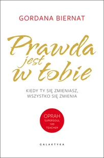Prawda jest w Tobie - Rozwój osobisty - miniaturka - grafika 2