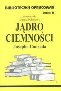 Biblios Biblioteczka Opracowań - Jądro ciemności Josepha Conrada - Danuta Polańczyk - Lektury szkoła podstawowa - miniaturka - grafika 2