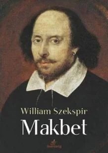 Siedmioróg Makbet - William Shakespeare - Lektury szkoła podstawowa - miniaturka - grafika 2