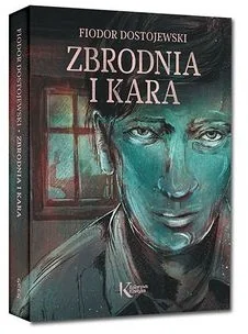 Greg Zbrodnia i kara - Fiodor Dostojewski - Lektury szkoły średnie - miniaturka - grafika 3