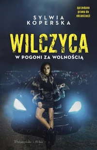 Wilczyca | ZAKŁADKA DO KSIĄŻEK GRATIS DO KAŻDEGO ZAMÓWIENIA - Powieści Wilczyca | ZAKŁADKA DO KSIĄŻEK GRATIS DO KAŻDEGO ZAMÓWIENIA - Powieści - miniaturka - grafika 1