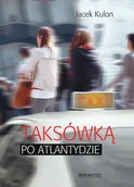 Publicystyka - Novae Res Taksówką po Atlantydzie - JACEK KULON - miniaturka - grafika 1