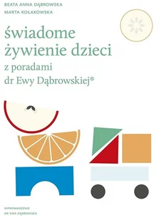 Świadome żywienie dzieci z poradami dr Ewy Dąbrowskiej - Rozwój osobisty - miniaturka - grafika 2