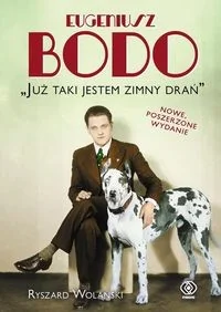Eugeniusz Bodo. Już taki jestem zimny drań - Biografie i autobiografie - miniaturka - grafika 2