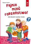 Literatura przygodowa - Jedność Fajnie mieć rodzeństwo! Geisler Dagmar - miniaturka - grafika 1