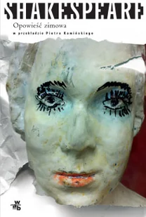 Opowieść zimowa - William Shakespeare - Dramaty Opowieść zimowa - William Shakespeare - Dramaty - miniaturka - grafika 2