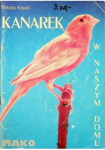 Kanarek w naszym domu Używana - Nauki przyrodnicze - miniaturka - grafika 2