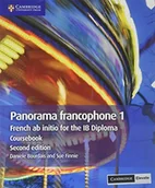 Pozostałe książki - Cambridge University Press Panorama Francophone 1 Coursebook with Cambridge Elevate Edition: French AB Initio for the Ib Diploma - miniaturka - grafika 1