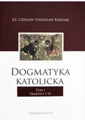 Religia i religioznawstwo - Dogmatyka katolicka Tom I Traktaty I VI Używana - miniaturka - grafika 1