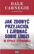 Poradniki psychologiczne - Emka Jak zdobyć przyjaciół i zjednać sobie ludzi w epoce cyfrowej Dale Carnegie - miniaturka - grafika 1