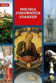 Książki religijne obcojęzyczne - Miejsca cudownych zdarzeń - miniaturka - grafika 1