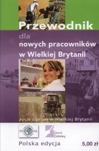 MULTICULTURAL Przewodnik dla nowych pracowników w Wielkiej Brytanii praca zbiorowa - Przewodniki MULTICULTURAL Przewodnik dla nowych pracowników w Wielkiej Brytanii praca zbiorowa - Przewodniki - miniaturka - grafika 1