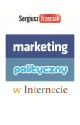 Biznes - Wydawnictwo Muza Marketing polityczny w Internecie - miniaturka - grafika 1
