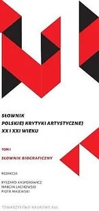 KUL TN Słownik polskiej krytyki artystycznej XX i XXI wieku, T. I-II praca zbiorowa - Słowniki języka polskiego - miniaturka - grafika 2