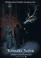 Fantasy - Kroniki jutra. Siedem wcieleń pamięci - Małgorzata Wadżet Gardasiewicz - miniaturka - grafika 1