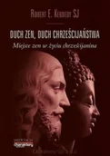 Książki religijne obcojęzyczne - Duch zen, duch chrześcijaństwa - Robert Kennedy - miniaturka - grafika 1