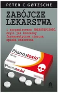 Felietony i reportaże - Purana Zabójcze lekarstwa - Gotzsche Peter - miniaturka - grafika 1