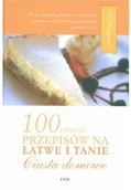 Ciasta, desery, wypieki - 100 i więcej przepisów na łatwe i tanie ciasta domowe Używana - miniaturka - grafika 1