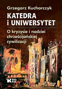 Katedra i uniwersytet - Religia i religioznawstwo - miniaturka - grafika 2