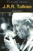 Biografie i autobiografie - Gomez Teodoro J.r.r. tolkien. człowiek i twórca - miniaturka - grafika 1