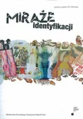 Książki o kinie i teatrze - Miraże identyfikacji Używana - miniaturka - grafika 1
