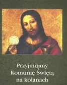 Religia i religioznawstwo - Św. Tomasza z Akwinu Przyjmujmy Komunię Świętą na kolanach Maria Kominek, Stanisław Krajski - miniaturka - grafika 1