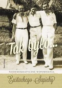 Biografie i autobiografie - Tak było... - miniaturka - grafika 1