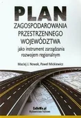 Książki o kinie i teatrze - Plan zagospodarowania przestrzennego województwa - Nowak Maciej J., Mickiewicz Paweł - miniaturka - grafika 1